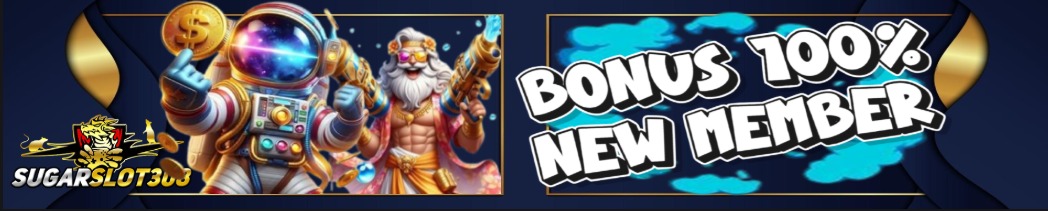 BONUS 100% NEW MEMBER