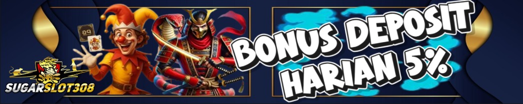BONUS DEPOSIT HARIAN 5%